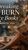 Heart breaking Slow Burn Romance Books That Will Wreck You
