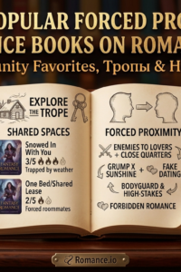 Most Popular Forced Proximity Romance Books on Romance.io